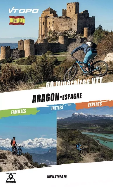 ARAGON - ESPAGNE 60 ITINERAIRES VTT -  - VTOPO