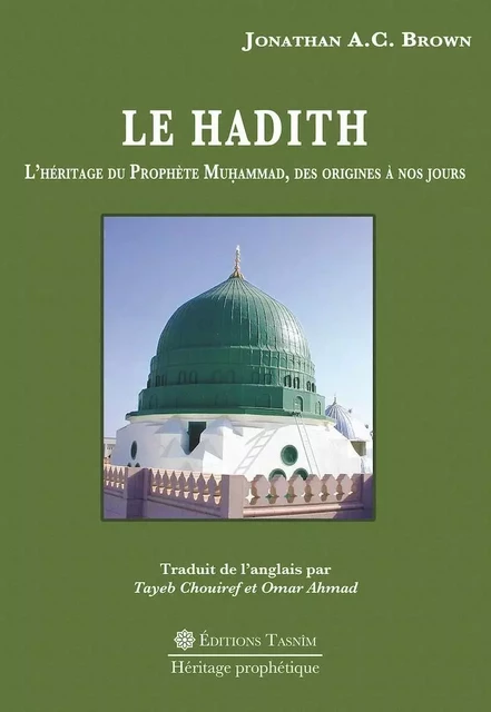 Le Hadith -  Brown, Jonathan A.C. - TASNIM