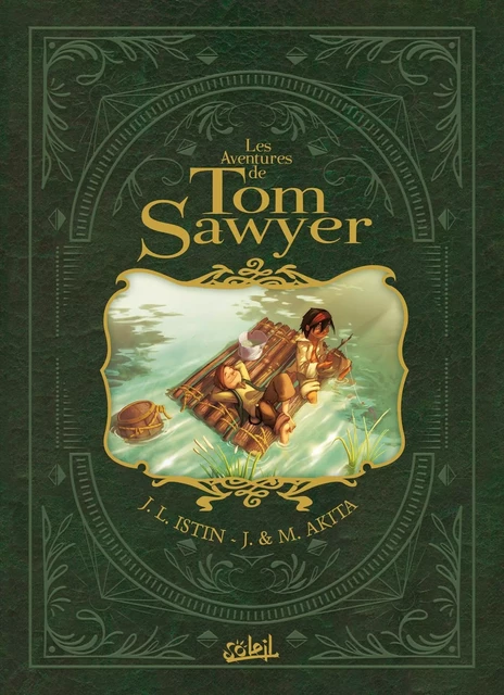 Les Aventures de Tom Sawyer - Intégrale -  - SOLEIL