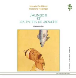 Jalingobi Et Les Pattes De Mouche