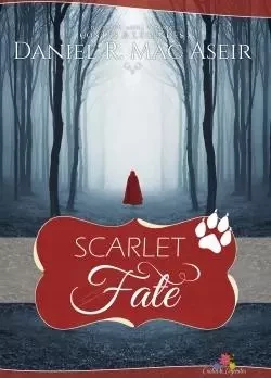 Scarlet Fate - Daniel R. Mac Aseir - MXM BOOKMARK