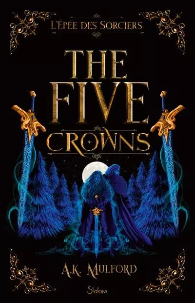 The Five Crowns - Livre 2 L'Epée des sorciers - A. K. Mulford - edi8