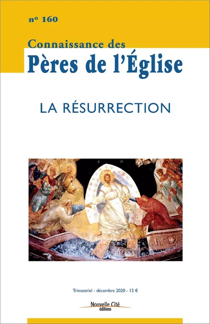 Connaissance des Pères de l'Église n°160 -  Collectif - NOUVELLE CITE