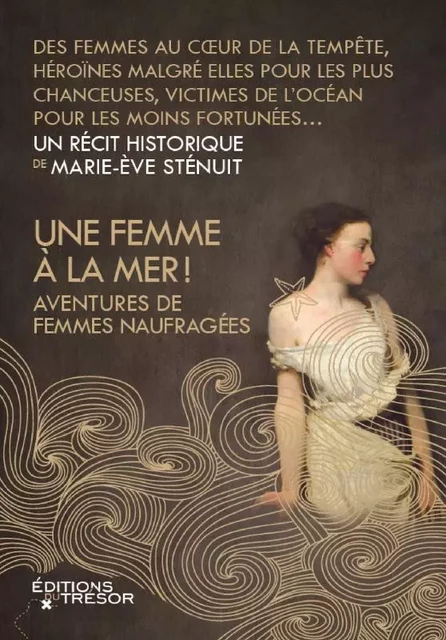 Une femme à la mer ! - Marie-Eve Stenuit - TRESOR