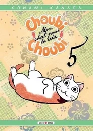 Choubi-Choubi, Mon chat pour la vie T05