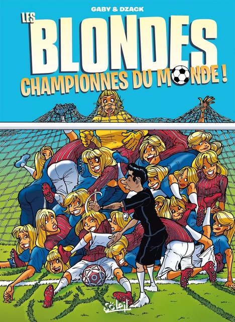 Les Blondes championnes du monde -  - SOLEIL