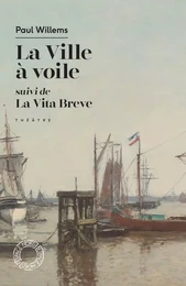 La Ville à voile / La Vita breve