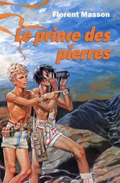 Le prince des pierres