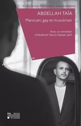 Abdellah Taïa. Marocain, gay et musulman