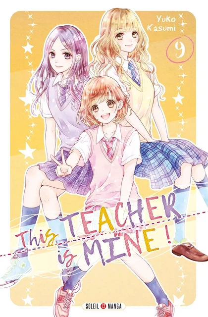 This Teacher is Mine! T09 -  - SOLEIL