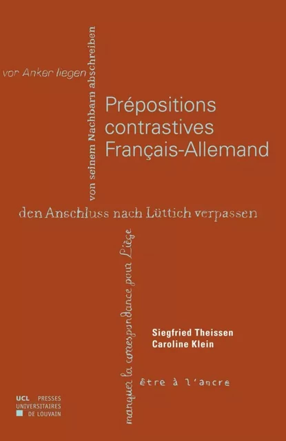 PREPOSITIONS CONTRASTIVES FRANCAIS-ALLEMAND -  KLEIN; THEISSEN - PU LOUVAIN