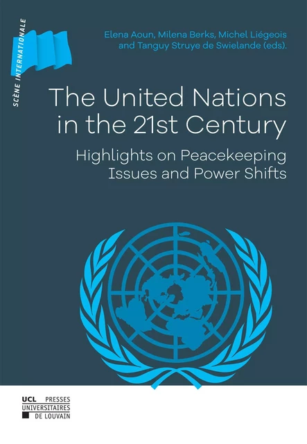 THE UNITED NATIONS IN THE 21ST CENTURY -  - PU LOUVAIN