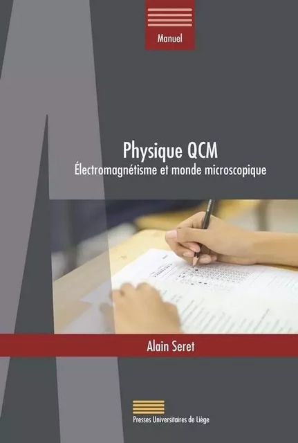 Physique QCM - ALAIN SERET - PULG