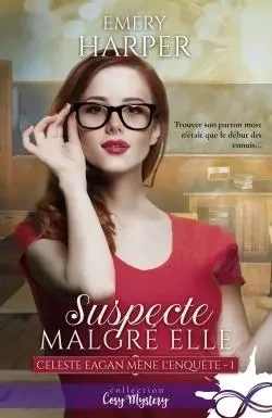 Suspecte malgré elle  - Emery Harper - COLL INFINITY