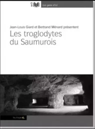 LES TROGLODYTES DU SAUMUROIS - AUDIOLIVRE MP3