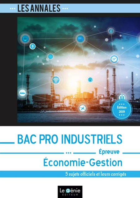 Bac Pro Industriels - Économie-Gestion - DJAMEL BADAOUI, Bruno Ponson - GENIE GLACIERS