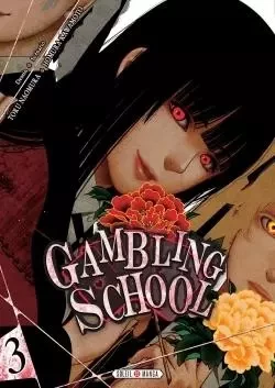 Gambling School T03 -  - SOLEIL