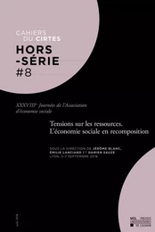 Tensions sur les ressources. L'économie sociale en recomposition XXXVIIIes Journées de l'Association