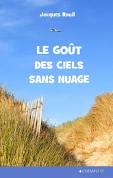 Le goût des ciels sans nuage