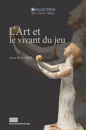 L'ART ET LE VIVANT DU JEU