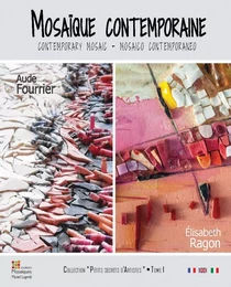 Mosaïque contemporaine : Aude Fourrier et Elisabeth Ragon