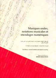 Musiques orales, notations musicales et encodages numériques... - [journées d'étude, 15 et 16 octobre 2015, La Plaine-Saint-Denis, Maison des sciences de l'homme Pa