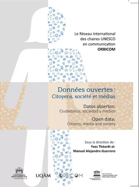 DONNEES OUVERTES. CITOYENS, SOCIETE ET MEDIAS -  THEORET YVES, GUERRE - IMMATERIEL