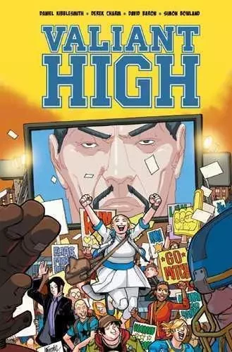 Valiant High - Daniel Kibblesmith, David Baron - BLISS