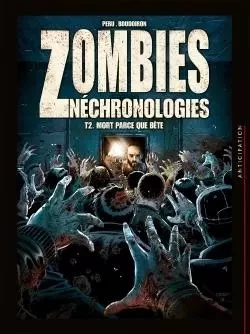 Zombies néchronologies T02 -  - SOLEIL