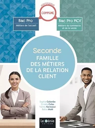 Seconde famille des métiers de la relation client - Seconde professionnelle