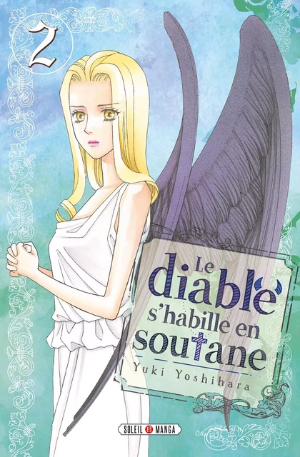 Le Diable s'habille en soutane T02 - Yuki Yoshihara - SOLEIL