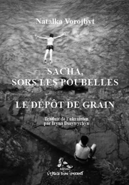 Sacha, sors les poubelles / Le dépôt de grain