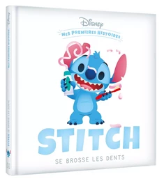 DISNEY - Mes Premières Histoires - Stitch se brosse les dents