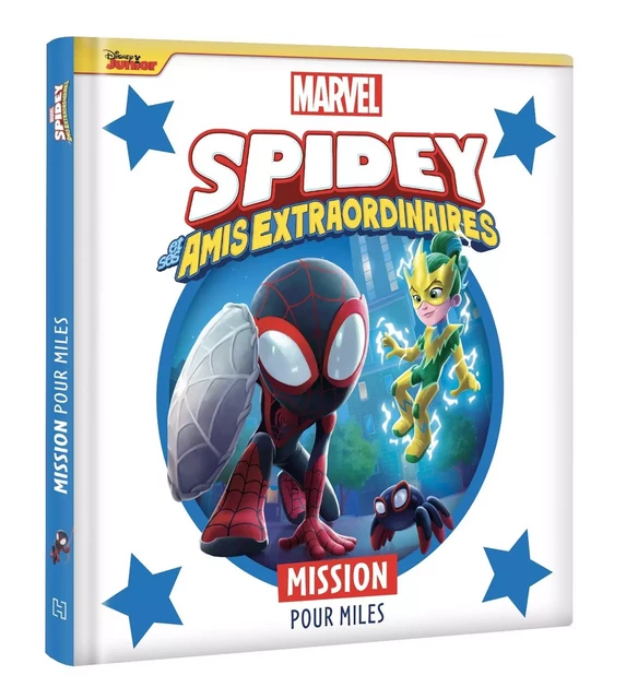 SPIDEY ET SES AMIS EXTRAORDINAIRES - Mission pour Miles - MARVEL -  - DISNEY HACHETTE