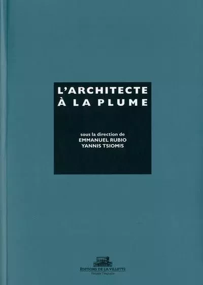 L'architecte à la plume -  Collectif - La Villette