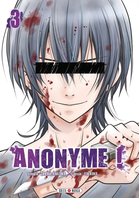 Anonyme ! T03 -  - SOLEIL