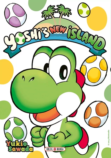 Yoshi's New Island T01 -  - SOLEIL