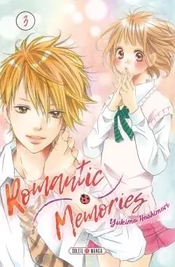 Romantic Memories T03 - Yukimo Hoshimori - SOLEIL