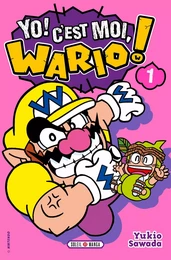 Yo ! C'est moi, Wario ! T01