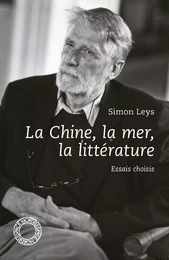 LA CHINE, LA MER, LA LITTERATURE