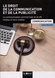 Le droit de la communication et de la publicité