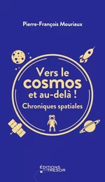 Vers le cosmos et au-delà !