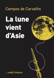 LA LUNE VIENT D'ASIE