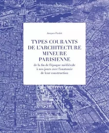 Coffret 3 volumes Types courants de l'architecturemineure parisienne