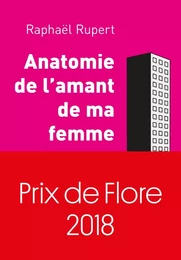 ANATOMIE DE L'AMANT DE MA FEMME