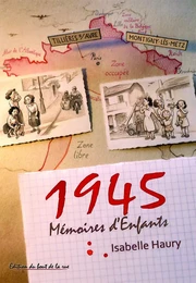 1945, Mémoires d'enfants