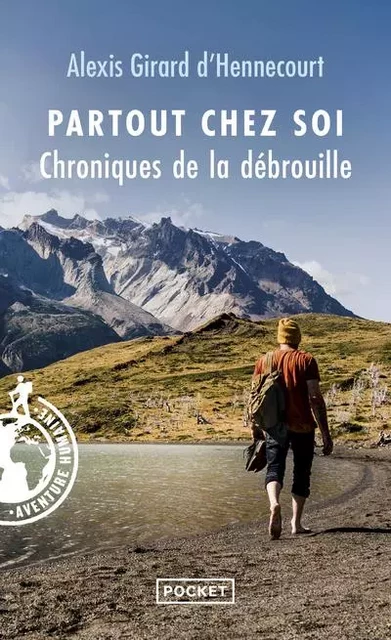 Partout chez soi - Chroniques de la débrouille - Alexis Girard d'Hennecourt - Univers Poche