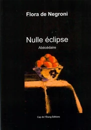 Nulle éclipse, Abécédaire