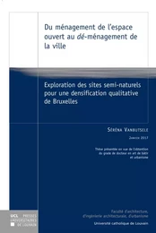 DU MENAGEMENT DE L'ESPACE OUVERT AU DE-MENAGEMENT DE LA VILLE