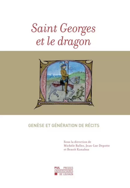 Saint Georges et le dragon - Michèle Ballez - PU LOUVAIN